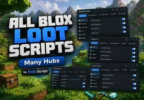 Blox Loot Scripts 2026 - Auto Farm, Auto Loot & Many Hubs