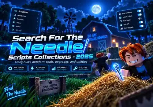 Search For The Needle Scripts 2026 - Auto Farm, Auto Grab & More