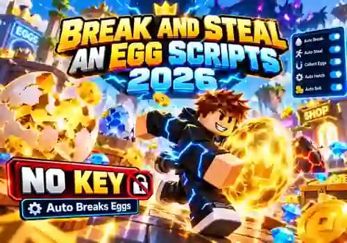 Break and Steal an Egg Scripts 2026 - NO KEY, Auto Break Eggs