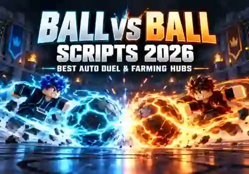 Ball VS Ball Scripts - 2026 No Key, Hubs