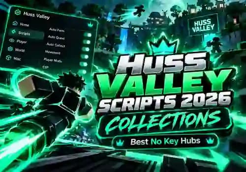 Huss Valley Scripts 2026 Collections - Best No Key Hubs